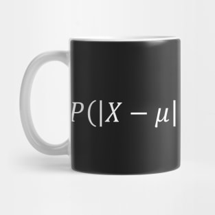 Chebyshev's Inequality Of Probability Theory Mug